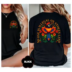 100% Cotton Unisex No One Is Illegal On Stolen Land Activist T-Shirt, Human Rights Tee, Native American Leftist Shirt, Immigration Rights Shirt