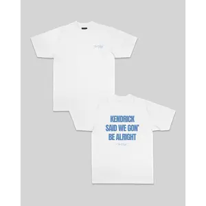 Kendrick Said White tee