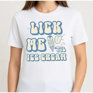 Lick Me 'Til Ice Cream Funny Graphic Tee, Retro Summer Ice Cream Design, Comfortable Unisex Fit, All‑Season Wear