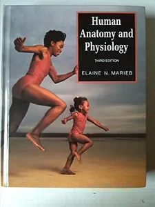 USED-Human Anatomy and Physiology (The Benjamin/Cummings Series in the Life Sciences) by Elaine N. Marieb (Hardcover)
