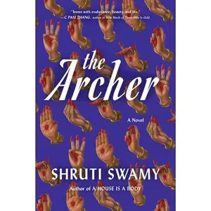 USED-The Archer by Swamy, Shruti (Paperback)