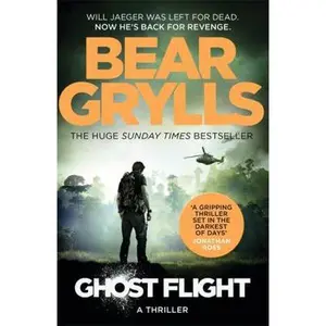 USED-Ghost Flight by Bear Grylls (Paperback)