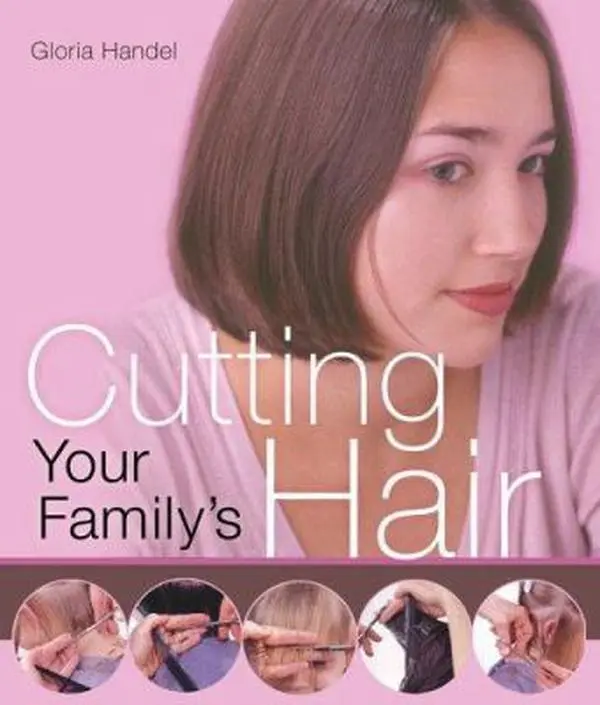 Used Very Good Condition Hair Style Guide Book - Cutting Your Family's Hair by Gloria Handel (128pp Paperback, English)