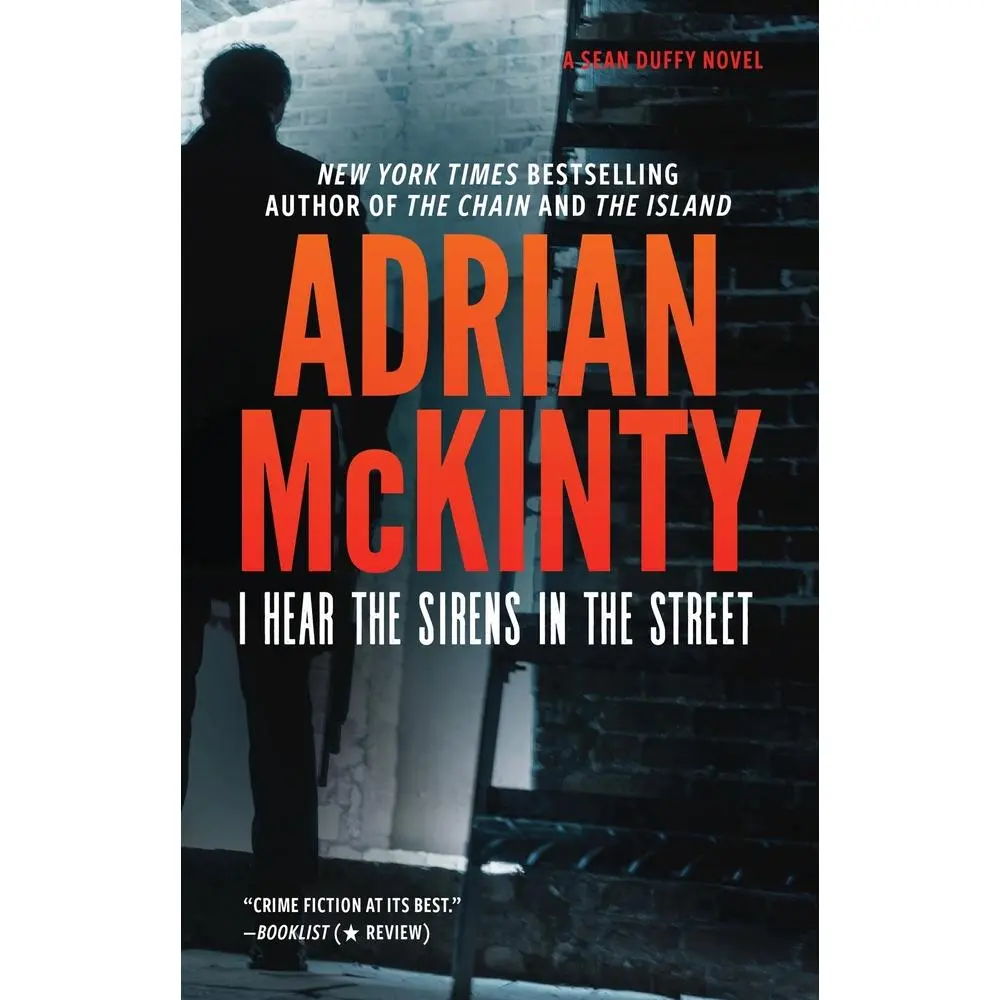 USED-I Hear the Sirens in the Street: A Detective Sean Duffy Novel by McKinty, Adrian (Paperback)