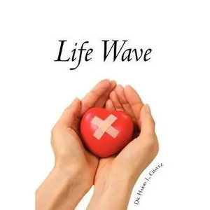 USED-Life Wave by Chavez, Harry L. (Paperback)