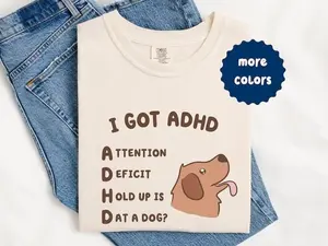 [Sale Up To 50%] Is That A Dog? Silly ADHD Comfort Colors Shirt, Funny ADHD Meme Graphic T, Sarcastic Neurodivergent Gift Tee, Graphic Streetwear T-shirt