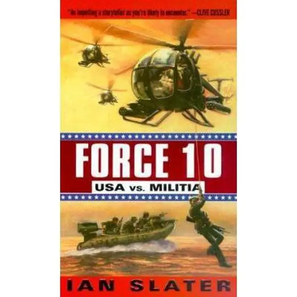 USED-Force 10: USA vs. Militia by Ian Slater (Unknown)