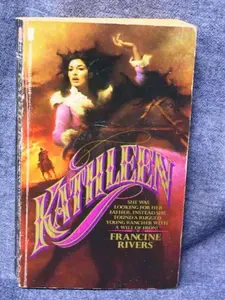 USED-Kathleen by Francine Rivers (Unknown)