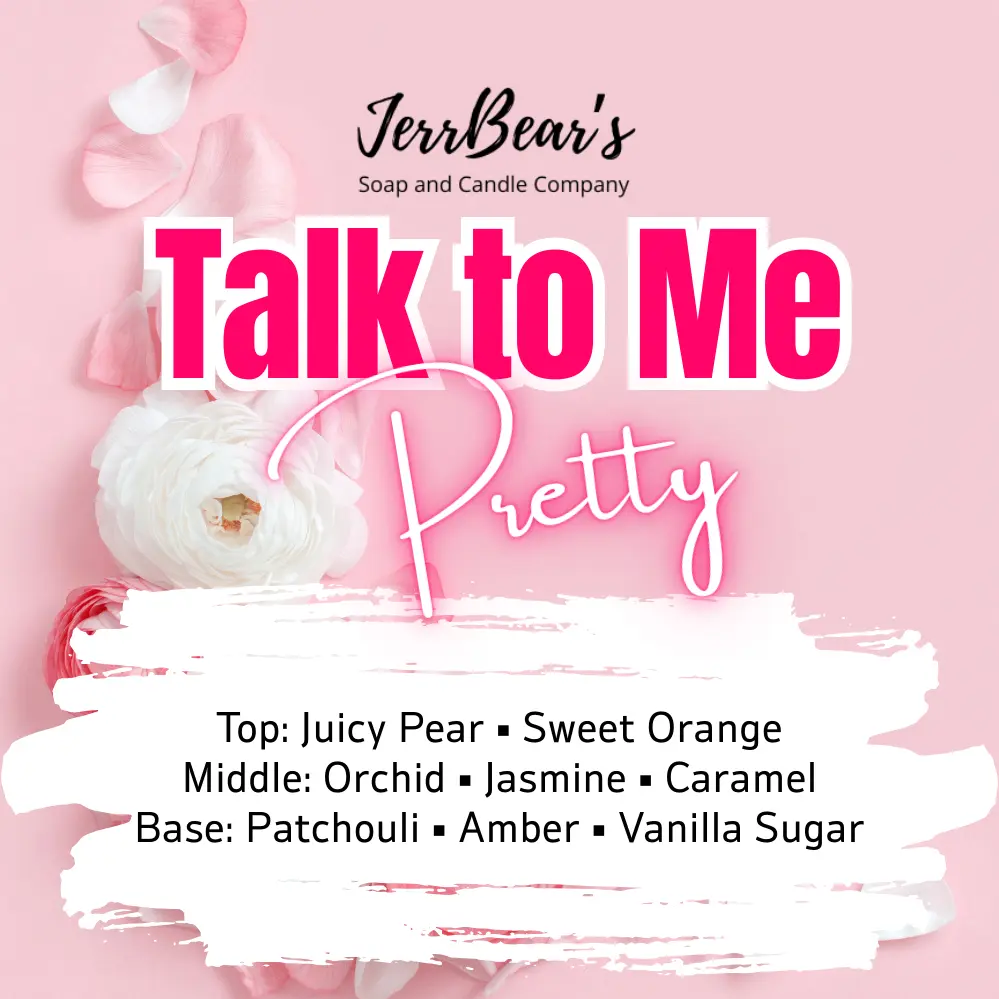 TALK TO ME PRETTY 
