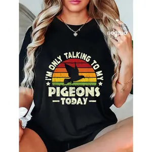 100% Cotton Only Talking to my Pigeons today - Pigeon Racing Breeder T-Shirt