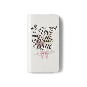 All You Need Is Love and a Bottle of Wine flip case | Pink Bow phone wallet