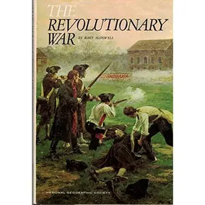 USED-The Revolutionary War: America's Fight for Freedom by Bart McDowell (Hardcover)