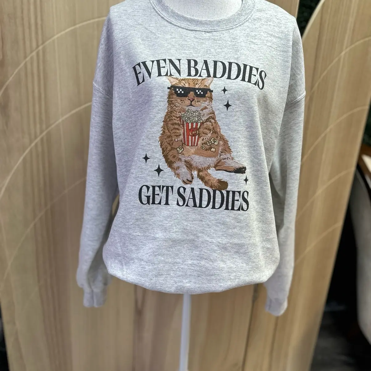 Even Baddies Get Saddies Crewneck Sweatshirt on Ash Gray