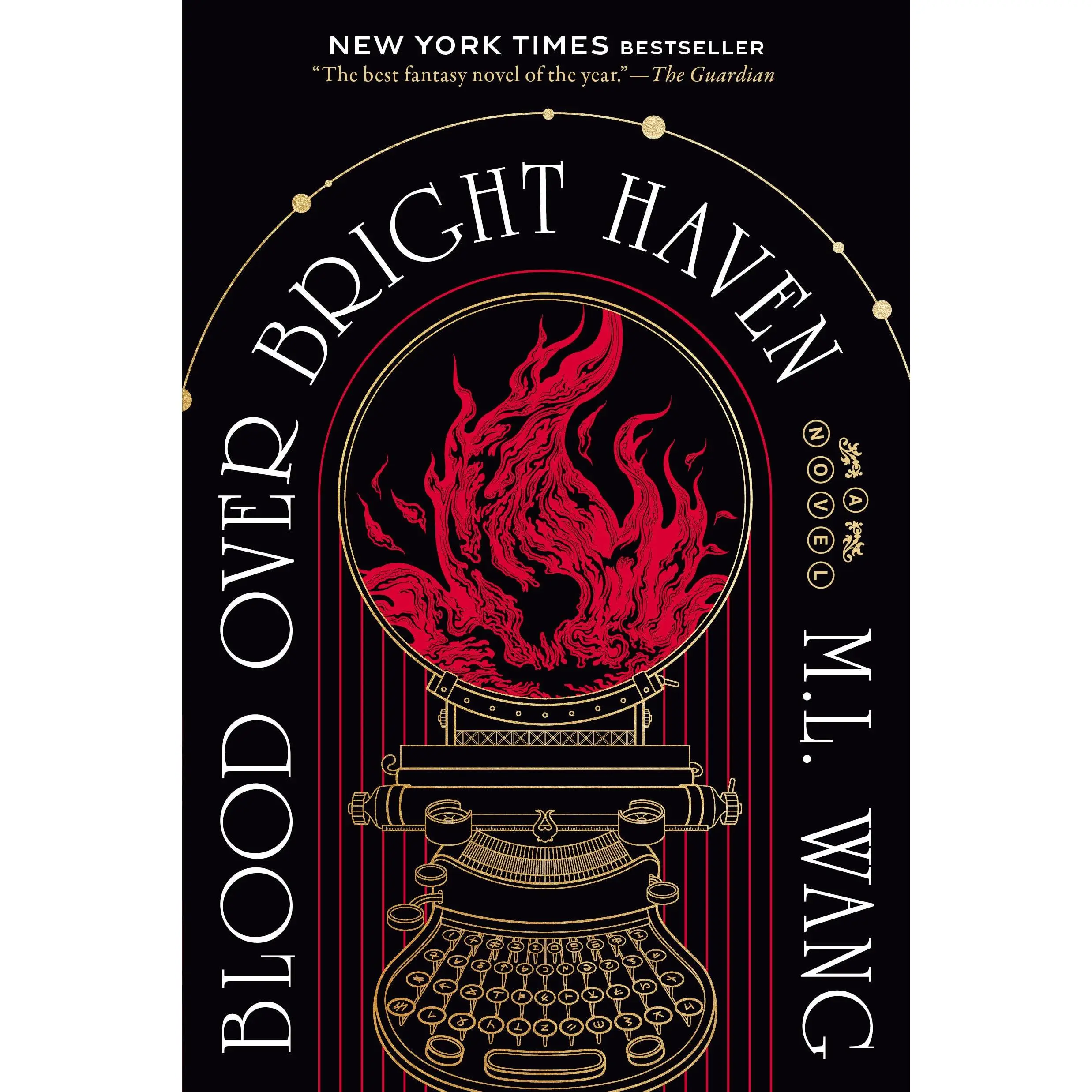 Blood Over Bright Haven -- M. L. Wang - Paperback