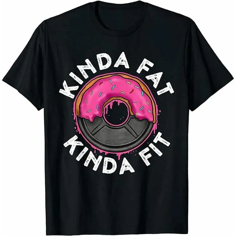 Kinda Fat Kinda Fit T-Shirt, Unisex Funny Streetwear Graphic Tee with Donut Gym Print, Cotton Shortsleeve Round Neck Top S-5XL, Tshirt, Menswear