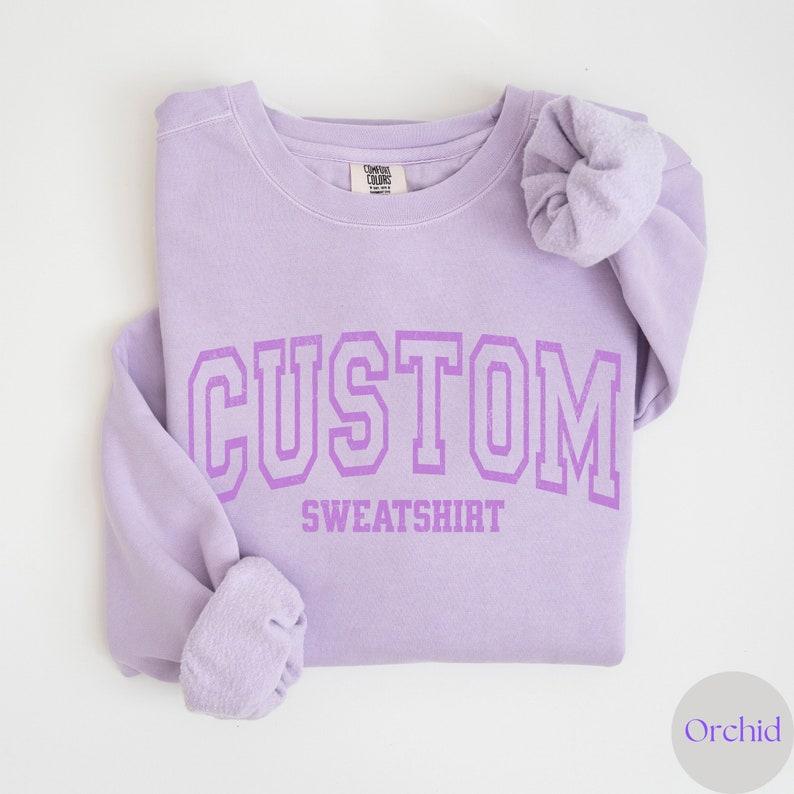 Comfort Color Custom Sweatshirt, Personalized College Letters Crewneck, Custom Text Vintage Sweatshirt Name Sweatshirt Gift,  Everyday