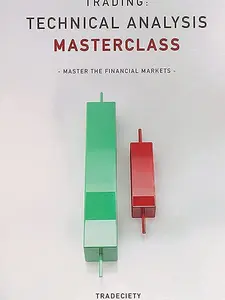 Trading: Technical Analysis Masterclass: Master the financial markets