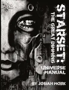USED-Starset: The Great Dimming Universe Guide by Mork, Josiah (Paperback)