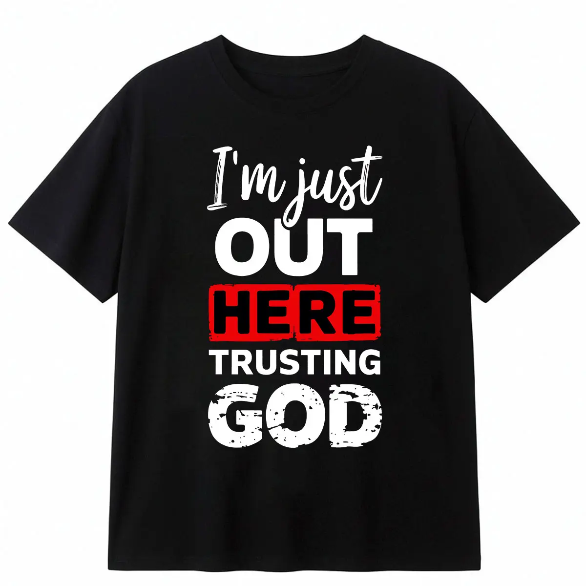 I'm Just Out Here Trusting God Christian Religious T-Shirt  Golf Gift T-Shirt For Men and Women