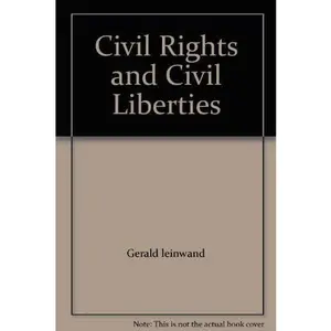 USED-Civil Rights and Civil Liberties by Gerald leinwand (Paperback)