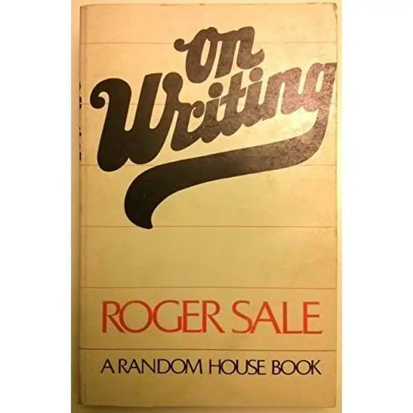 USED-On writing by roger sale (Paperback)