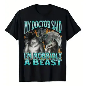 Funny Werewolf Meme T-Shirt My Doctor Said I'M Morbidly A Beast Men'S Horror Comedy Graphic Tee Perfect For Halloween Werewolf Fans & Dark Humor Lovers Casual Wear Sunset Design Shirt