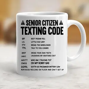 Sarcastic Senior Citizen Mug Funny Grandparents Gifts Senior Citizen Texting Code Mug - scs10061