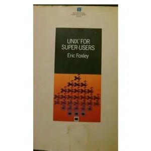 USED-Unix for Super-Users by Eric Foxley (Paperback)
