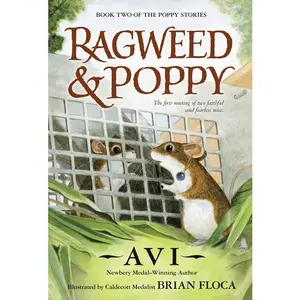 Ragweed and Poppy (Poppy: Volume Number 2) by Avi||Brian Floca [Paperback Book]