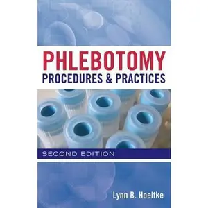 USED-Phlebotomy Procedures and Practices by Lynn B. Hoeltke (Paperback)
