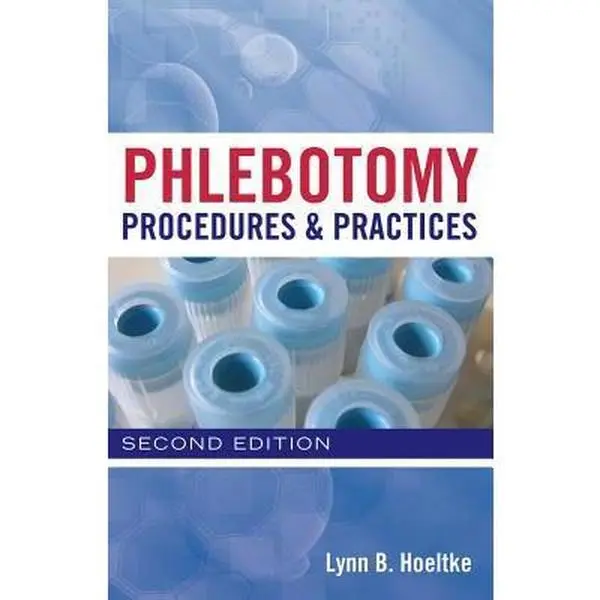 USED-Phlebotomy Procedures and Practices by Lynn B. Hoeltke (Paperback)