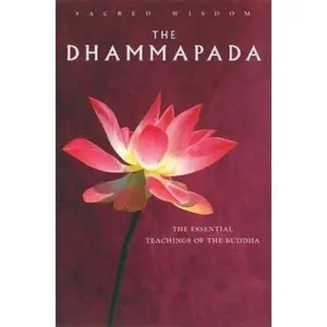 USED-Sacred Wisdom: Dhammapada: The Essential Teachings of the Buddha (Hardcover)