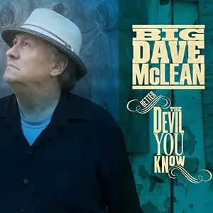 Big Dave McLean - Better The Devil You Know  [COMPACT DISC - CD]