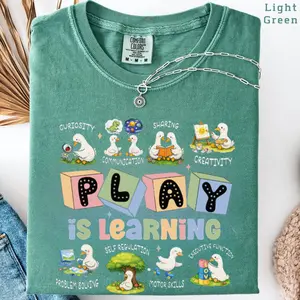 Play Is Learning Goose Shirt for Teachers Comfort Colors, Early Childhood Education Tee, SPED Teacher Shirt, Preschool Teacher Gift, Teacher Appreciation Gift