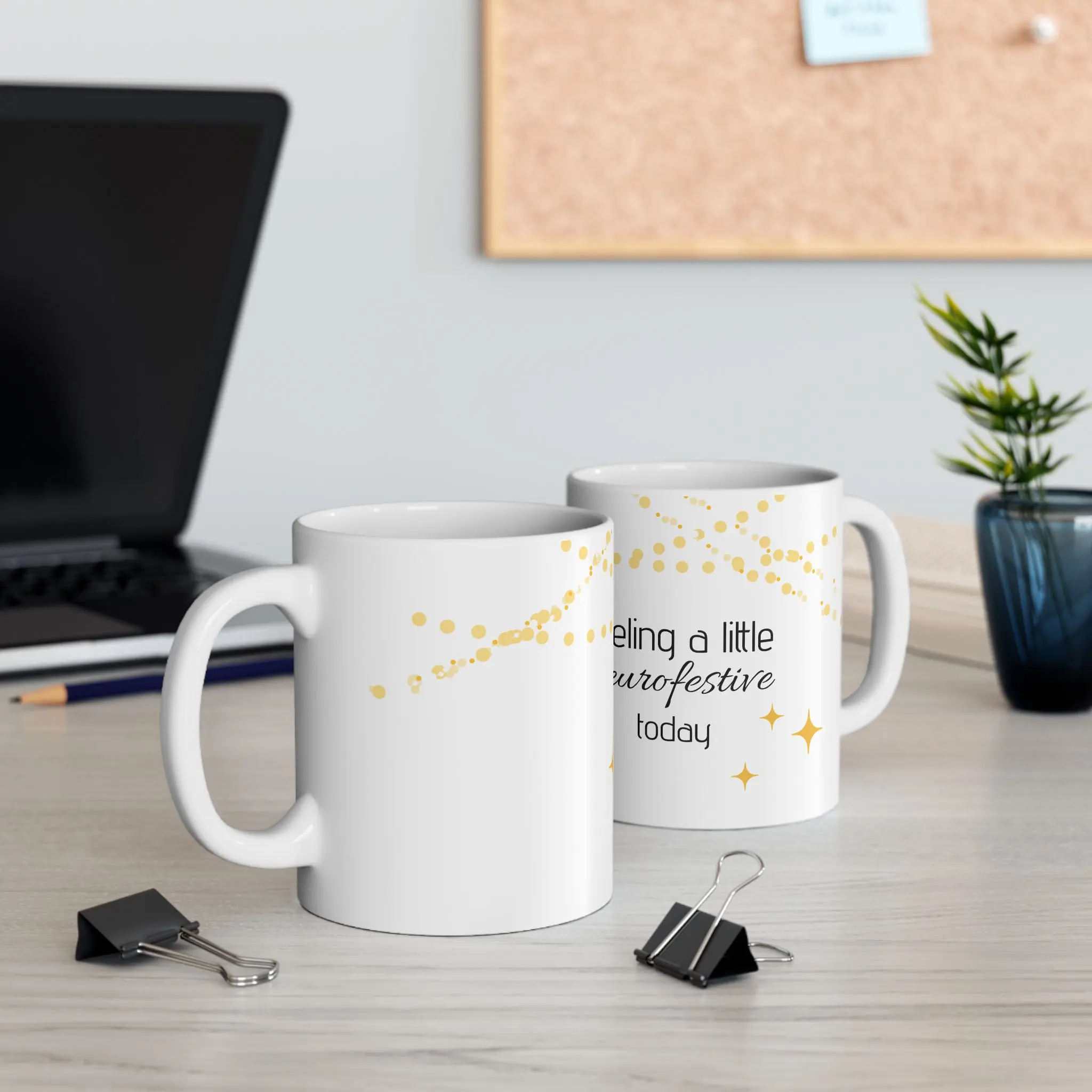 Autistic Feeling a little neurofestive mug | Ceramic Mug