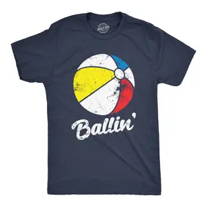 Mens Funny T Shirts Ballin Sarcastic Beach Ball Graphic Novelty Vacation Tee For Men Mens Funny T Shirts Cool Vintage Fashion T-Shirt Gift Classic Menswear Funny Summer Short Sleeve Novelty Tees for Guys Navy -