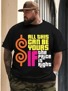 Heavyweight Men's 100 Cotton Plus Size Streetwear Menswear T Shirt Featuring Vibrant Retro Classic "All This Can Be Yours If The Price Is Right" Graphic Print Casual Round Neck Short Sleeve Tee for Casual Wear and Themed Events