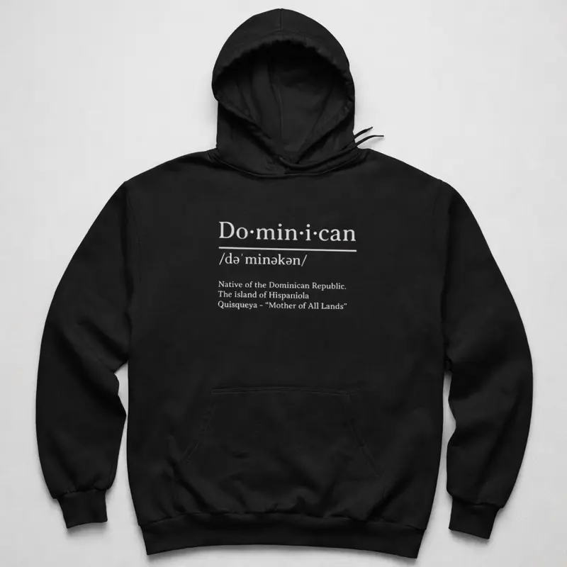 Dominican Definition Hoodie Dominican Republic Pride Unisex Hoodie