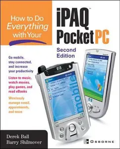USED-How to Do Everything with Your iPAQ Pocket PC by Derek Ball (Paperback)
