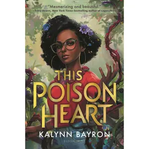 USED-This Poison Heart by Bayron, Kalynn (Hardcover)
