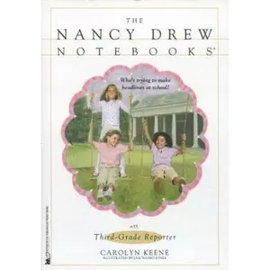 USED-Third-Grade Reporter (Nancy Drew Notebooks #35) by Carolyn Keene (Paperback)