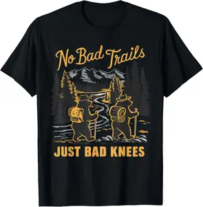 Cotton Graphic Tees Streetwear No Bad Trails Just Bad Knees, Funny Hiking Bears Joke T-Shirt
