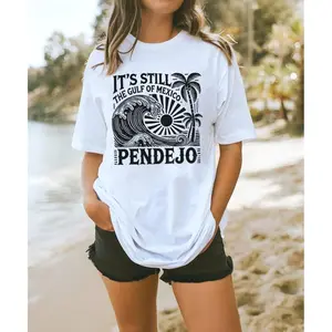 It's Still The Gulf Of Mexico Pendejo Shirt, Funny Geography Statement T-shirt,Bold Political Satire Tee Gift