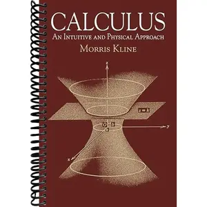 Calculus: An Intuitive and Physical Approach (Second Edition) (Dover Books on Mathematics)
