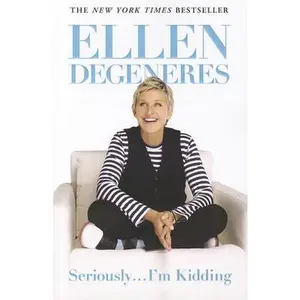 USED Book - Seriously... I'm Kidding by DeGeneres, Ellen (Paperback) - english