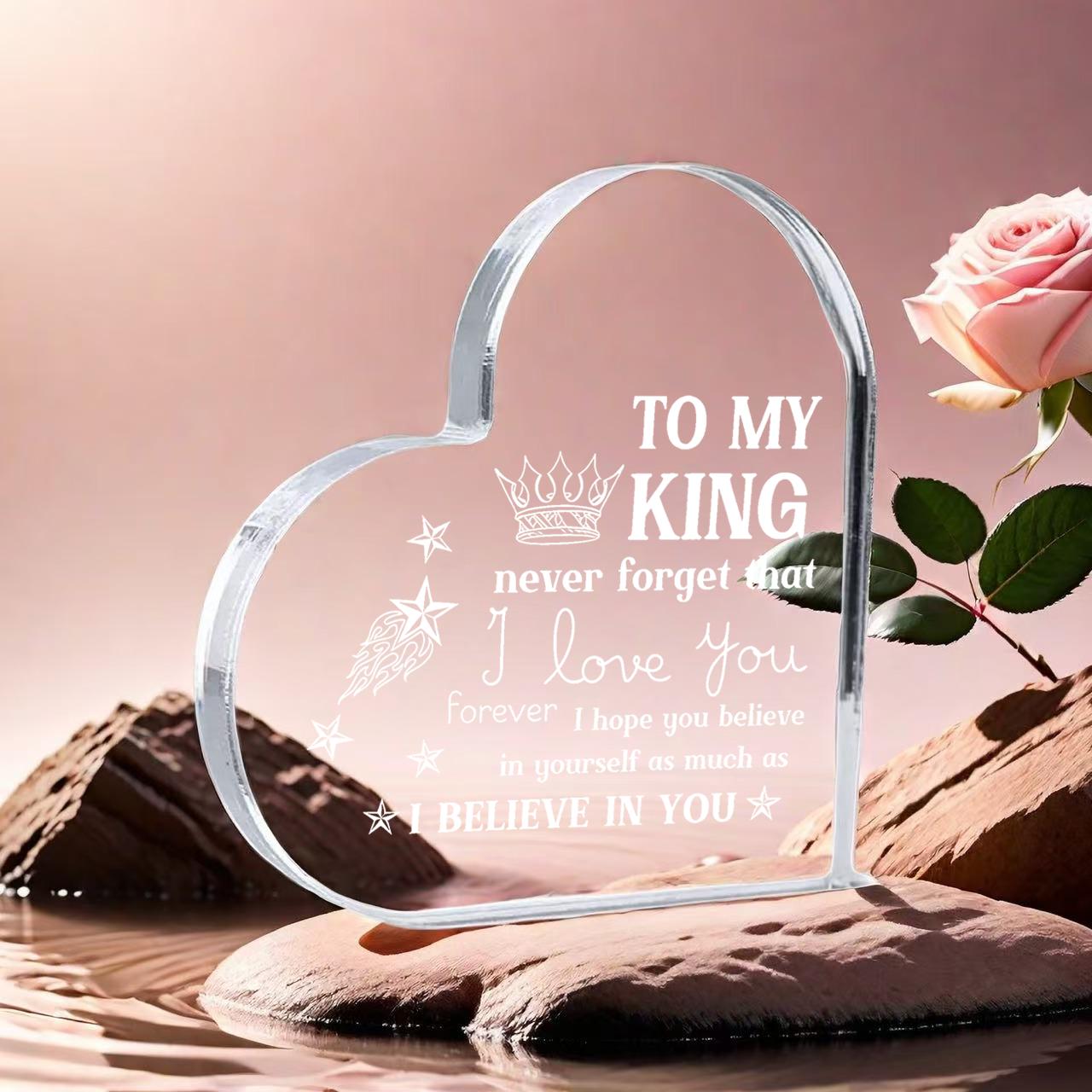 Heart Shaped Acrylic Plaque for Him, To My King I Love You Engraved Acrylic Decor, Anniversary Valentine's Day Gifts for Boyfriend Husband, Romantic Birthday Gifts for Men, Home Office Desk Decor