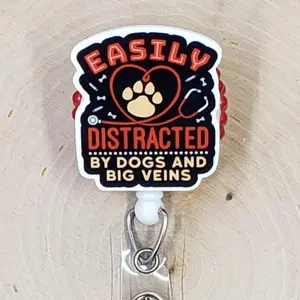 Easily Distracted By Dogs And Big Veins Retractable ID Badge Reel | Veterinarian Vet Tech Animal Shelter Dog Cat | Teacher Nurse MD Doctor Medical Hospital Healthcare Badge Holder