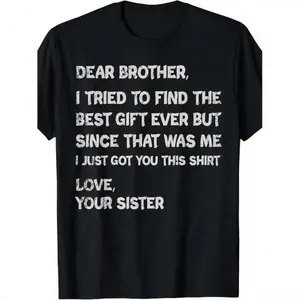 Retro funny fathers day gift t shirt for brother dear brother i to find ever sibling  cotton crew neck tee  text casual casual menswear gift glossy gifts for brothers