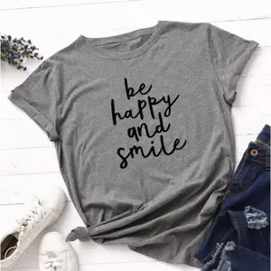 Be Happy and Smile Cotton Tshirt - Summer Tshirt