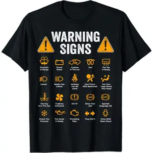Funny Driving Warning Signs 101 Auto Mechanic Gift Driver Short Sleeve T-Shirt